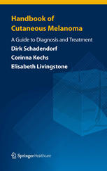 Handbook of Cutaneous Melanoma: A Guide to Diagnosis and Treatment 2014