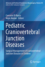 Pediatric Craniovertebral Junction Diseases: Surgical Management of Craniovertebral Junction Diseases in Children 2013
