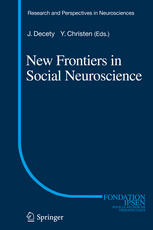 New Frontiers in Social Neuroscience 2013