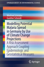 Modelling Potential Malaria Spread in Germany by Use of Climate Change Projections: A Risk Assessment Approach Coupling Epidemiologic and Geostatistical Measures 2014