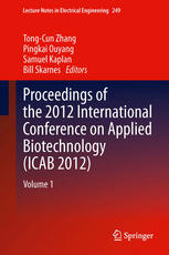 Proceedings of the 2012 International Conference on Applied Biotechnology (ICAB 2012): Volume 1 2013