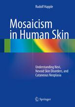 موزائیسم در پوست انسان: درک خال ها، اختلالات پوستی ناویوئید و تومورهای پوستی
