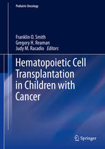 Hematopoietic Cell Transplantation in Children with Cancer 2013