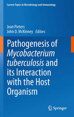 Pathogenesis of Mycobacterium tuberculosis and its Interaction with the Host Organism 2013