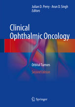 Clinical Ophthalmic Oncology: Orbital Tumors 2013