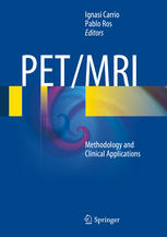 PET/MRI: Methodology and Clinical Applications 2013