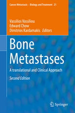 Bone Metastases: A translational and Clinical Approach 2013