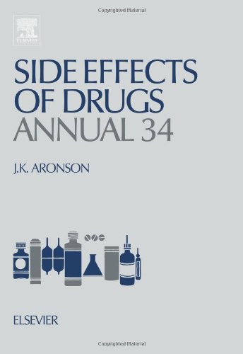 Side Effects of Drugs Annual: A worldwide yearly survey of new data in adverse drug reactions 2012