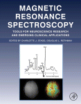 Magnetic Resonance Spectroscopy: Tools for Neuroscience Research and Emerging Clinical Applications 2013