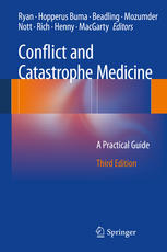 Conflict and Catastrophe Medicine: A Practical Guide 2014
