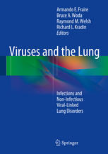 Viruses and the Lung: Infections and Non-Infectious Viral-Linked Lung Disorders 2014