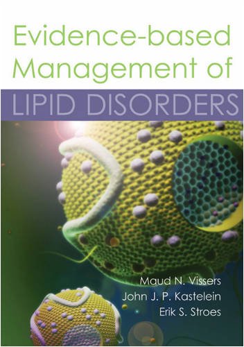 Evidence-based Management of Lipid Disorders 2010