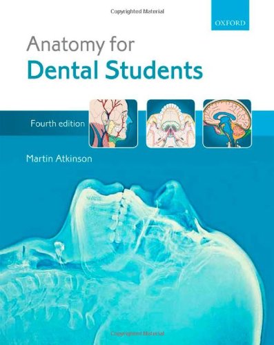 Anatomy for Dental Students 2013