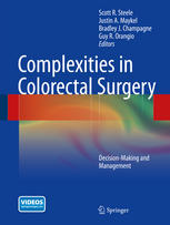 Complexities in Colorectal Surgery: Decision-Making and Management 2014