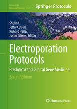 Electroporation Protocols: Preclinical and Clinical Gene Medicine 2014