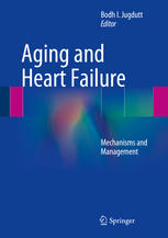 Aging and Heart Failure: Mechanisms and Management 2014