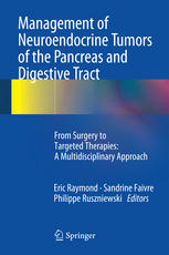 Management of Neuroendocrine Tumors of the Pancreas and Digestive Tract: From Surgery to Targeted Therapies: A Multidisciplinary Approach 2014