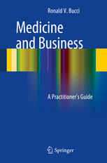 Medicine and Business: A Practitioner's Guide 2014
