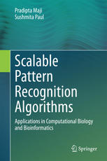 Scalable Pattern Recognition Algorithms: Applications in Computational Biology and Bioinformatics 2014