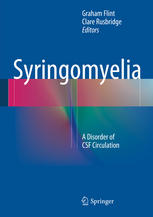 Syringomyelia: A Disorder of CSF Circulation 2014