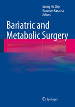 Bariatric and Metabolic Surgery 2014