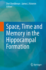 Space,Time and Memory in the Hippocampal Formation 2014