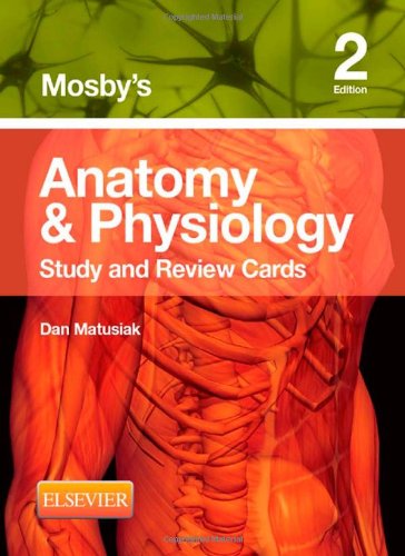 Mosby's Anatomy & Physiology Study and Review Cards 2013
