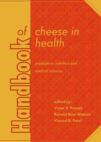 Handbook of Cheese in Health: Production, Nutrition and Medical Sciences 2013