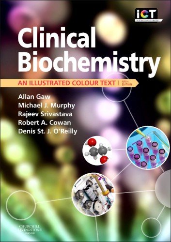 Clinical Biochemistry: An Illustrated Colour Text 2013