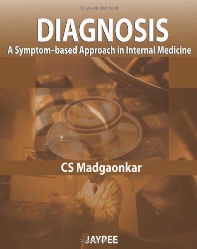 Diagnosis: A Symptom-based Approach in Internal Medicine 2011