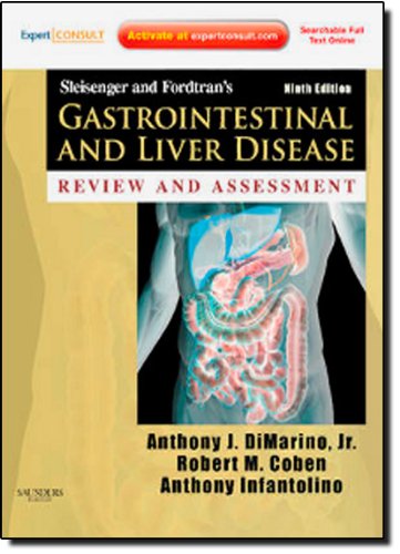 Sleisenger and Fordtran's Gastrointestinal and Liver Disease Review and Assessment 2010