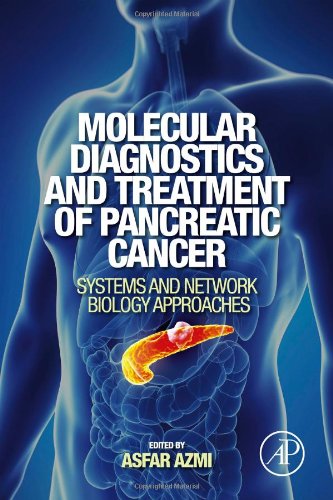 تشخیص مولکولی و درمان سرطان پانکراس: یک رویکرد زیست شناسی سیستم ها و شبکه ها