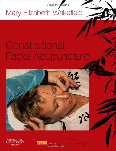 Constitutional Facial Acupuncture 2014