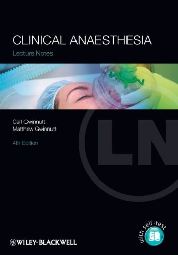 Lecture Notes: Clinical Anaesthesia 2012