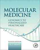 Molecular Medicine: Genomics to Personalized Healthcare 2012