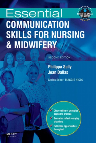 Essential Communication Skills for Nursing and Midwifery 2010