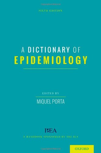 A Dictionary of Epidemiology 2014
