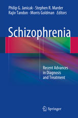 Schizophrenia: Recent Advances in Diagnosis and Treatment 2014