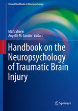 Handbook on the Neuropsychology of Traumatic Brain Injury 2014
