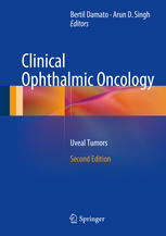 Clinical Ophthalmic Oncology: Uveal Tumors 2014