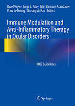 Immune Modulation and Anti-Inflammatory Therapy in Ocular Disorders: IOIS Guidelines 2014