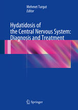 Hydatidosis of the Central Nervous System: Diagnosis and Treatment 2014
