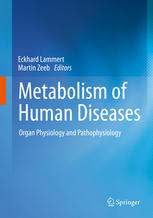 Metabolism of Human Diseases: Organ Physiology and Pathophysiology 2014