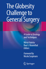 The Globesity Challenge to General Surgery: A Guide to Strategy and Techniques 2014