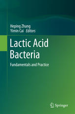 Lactic Acid Bacteria: Fundamentals and Practice 2014