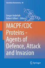 MACPF/CDC Proteins - Agents of Defence, Attack and Invasion 2014