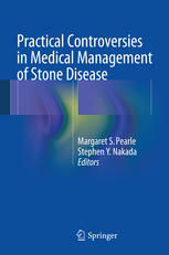 Practical Controversies in Medical Management of Stone Disease 2014