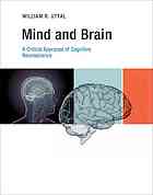 Mind and Brain: A Critical Appraisal of Cognitive Neuroscience 2011
