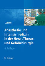 Anästhesie und Intensivmedizin in Herz-, Thorax- und Gefäßchirurgie 2012