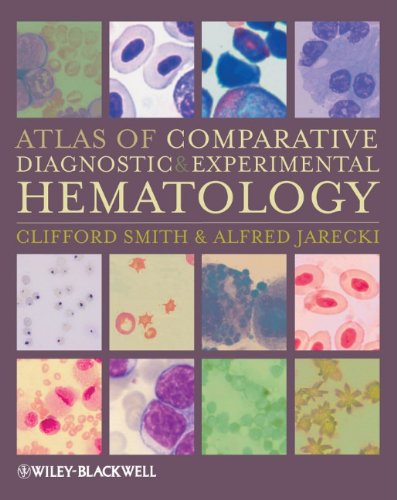 Atlas of Comparative Diagnostic and Experimental Hematology 2011